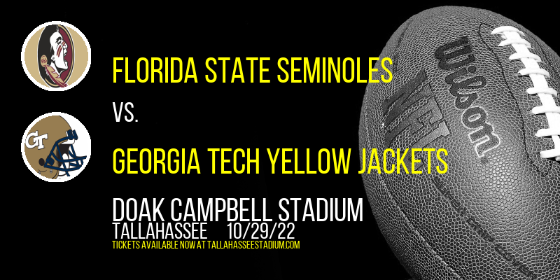 Florida State Seminoles vs. Georgia Tech Yellow Jackets at Doak Campbell Stadium