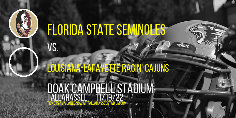 Florida State Seminoles vs. Louisiana-Lafayette Ragin' Cajuns at Doak Campbell Stadium